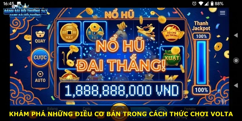 Khám phá những điều cơ bản trong cách thức chơi Volta