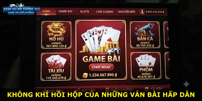 Không khí hồi hộp của những ván bài hấp dẫn